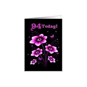  94th Birthday with Flowers and butterflies Card Toys 