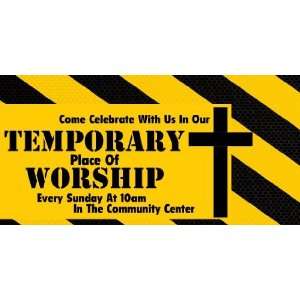    3x6 Vinyl Banner   Temporary House of Worship 