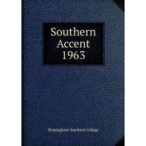  Southern Accent. 1963 Birmingham Southern College Books