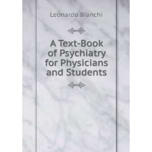   Book of Psychiatry for Physicians and Students Leonardo Bianchi