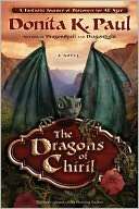 The Dragons of Chiril Donita K. Paul