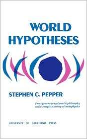 World Hypotheses, (0520009940), Stephen C. Pepper, Textbooks   Barnes 