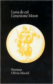 Limestone Moon Luna de Cal, (0967880807), Olivia Maciel, Textbooks 