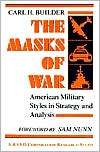 The Masks Of War, (0801837766), Carl H. Builder, Textbooks   Barnes 
