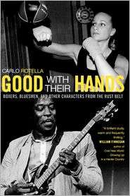   Their Hands, (0520243358), Carlo Rotella, Textbooks   