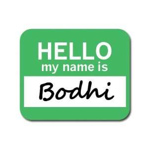  Bodhi Hello My Name Is Mousepad Mouse Pad