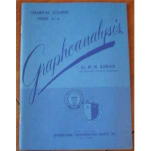    Graphoanalysis General Course Lessons 5 6 M.N. Bunker Books