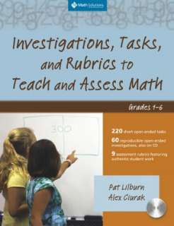 Investigations, Tasks, and Rubrics to Teach and Assess Math Grades 1 