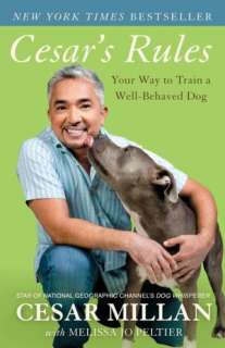 NOBLE  Cesars Rules Your Way to Train a Well Behaved Dog by Cesar 