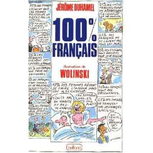  100 % Français (9782714420732) Wolinski Duhamel Jérôme Books