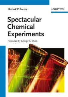   Spectacular Chemical Experiments by Herbert W. Roesky 