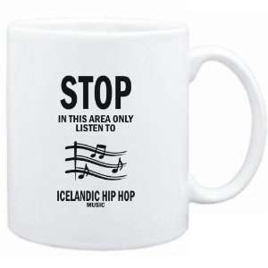   area only listen to Icelandic Hip Hop music  Music