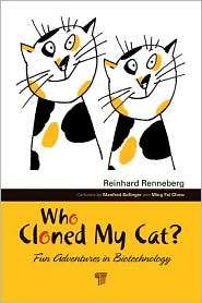 Who Cloned My Cat? Fun Adventures in Biotechnology, (9814267651 