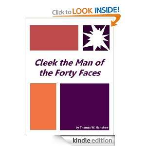Cleek the Man of the Forty Faces  Full Annotated version Thomas W 