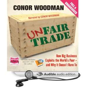  Unfair Trade (Audible Audio Edition) Conor Woodman Books