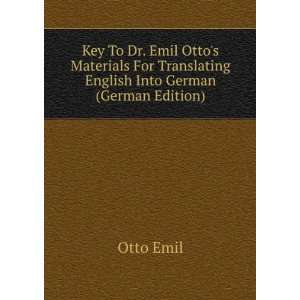   For Translating English Into German (German Edition) Otto Emil Books