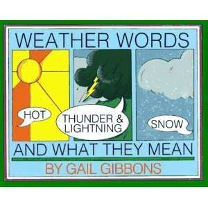 Weather Words and What They Mean [Paperback] Gail Gibbons 