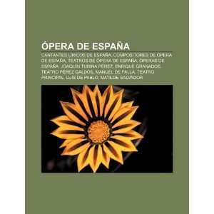  líricos de España, Compositores de ópera de España, Teatros 