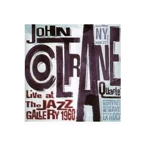  New Rare Live Recordings John Coltrane Live At The Jazz Gallery 