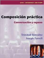 Composicin practica, Conversacin y repaso, (0471405310), Trinidad Gonz 