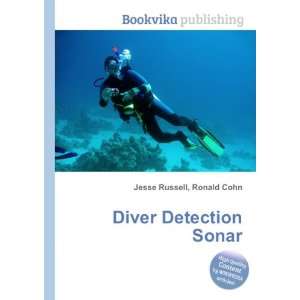  Diver Detection Sonar Ronald Cohn Jesse Russell Books