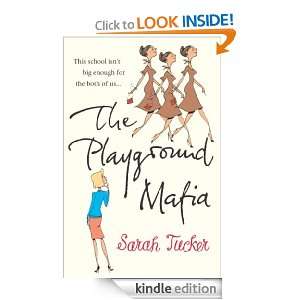 The Playground Mafia Sarah Tucker  Kindle Store