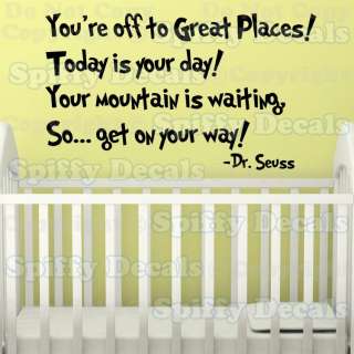 OH THE PLACES YOU GO Dr Seuss Quote Vinyl Wall Decal  