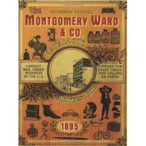   and Buyers Guide 1895 [Paperback] Montgomery Ward & Co. Books