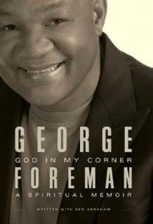   God in My Corner A Spiritual Memoir by George 