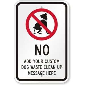  No (with No Dog Poop Graphic) Add your Custom Dog Waste 