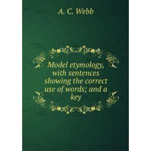  Giving the Analysis of English Words Anne C. Webb  Books