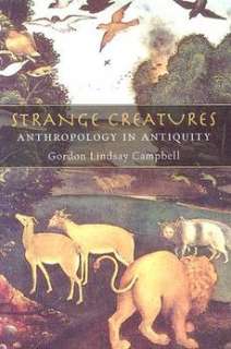 Strange Creatures Anthropology in Antiquity NEW 9780715633915  