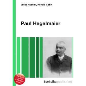  Paul Hegelmaier Ronald Cohn Jesse Russell Books