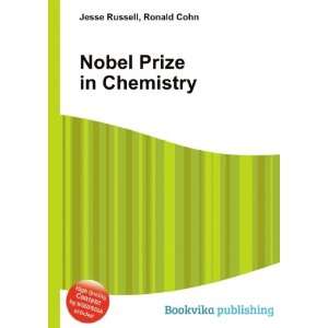  Nobel Prize in Chemistry Ronald Cohn Jesse Russell Books