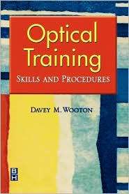 Optical Training, (0750674776), Davey M. Wooton, Textbooks   Barnes 