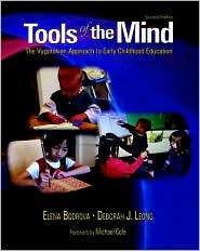 Tools of Mind The Vygotskian Approach to Early Childhood Education 