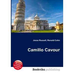  Camillo Cavour Ronald Cohn Jesse Russell Books