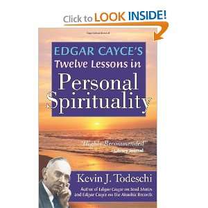  Edgar Cayces Twelve Lessons in Personal Spirituality 