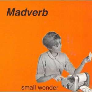 Madverb   small wonder 