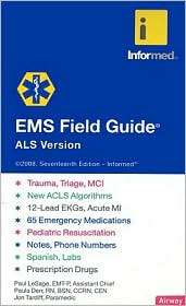 EMS Field Guide ALS Version, (1890495395), Paul LeSage, Textbooks 