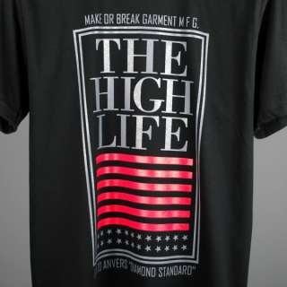 high life t shirt by make or break streetwear clothing  product image 