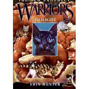 Twilight[ TWILIGHT ] by Hunter, Erin (Author) Aug 22 06[ Hardcover 
