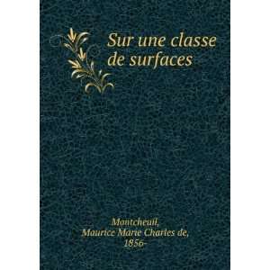   classe de surfaces Maurice Marie Charles de, 1856  Montcheuil Books