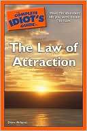 NOBLE  The Complete Idiots Guide to the Law of Attraction by Diane 