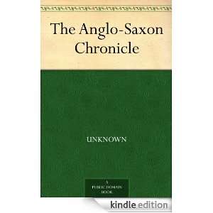 The Anglo Saxon Chronicle Unknown  Kindle Store