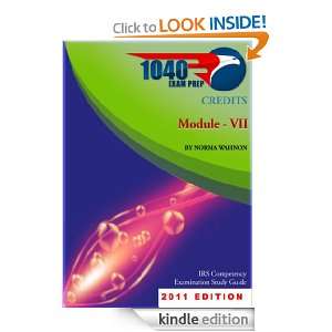 2011 Module VII Credits (1040 Exam Prep Study Guide Series) [Kindle 