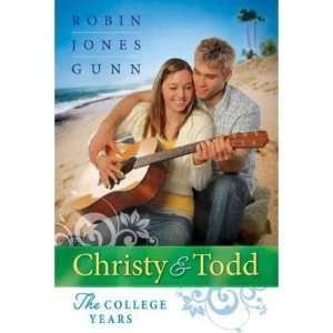   Years [CHRISTY & TODD THE COL YEARS] Robin Jones(Author) Gunn Books