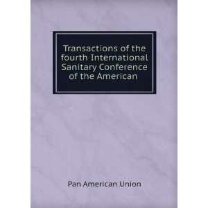  Transactions of the fourth International Sanitary 