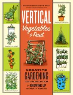   Vertical Vegetables and Fruit Creative Gardening 