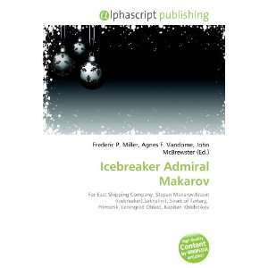  Icebreaker Admiral Makarov (9786132729705) Books